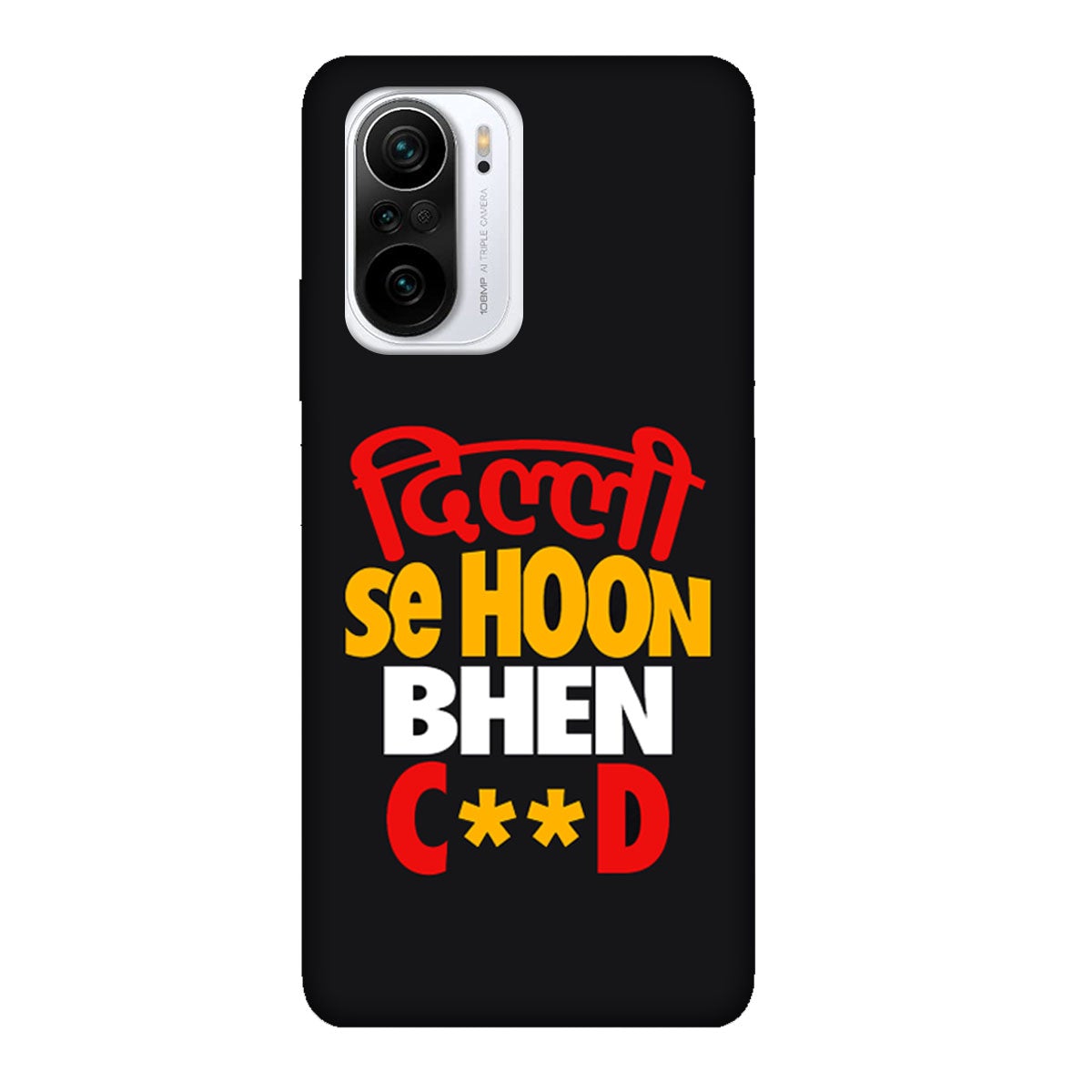 Dilli se Hoon - Mobile Phone Cover - Hard Case