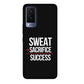 Sweat & Sacrifice - Success - Mobile Phone Cover - Hard Case - Vivo