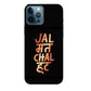 Jal Mat Chal Hat - Mobile Phone Cover - Hard Case