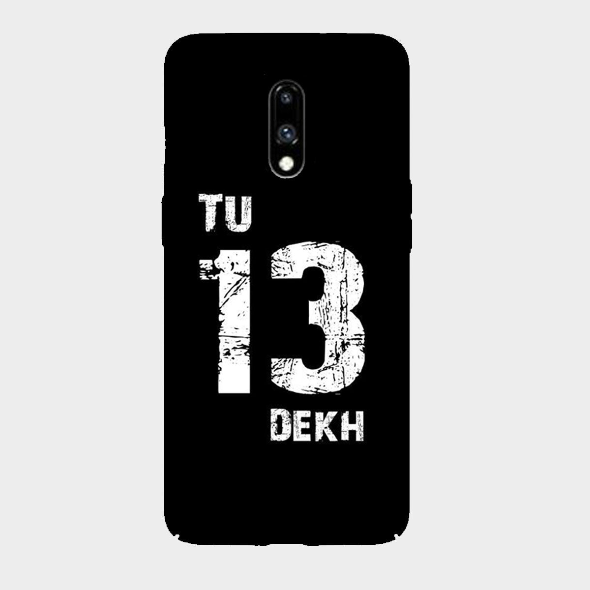 Tu Tera Dekh - Mobile Phone Cover - Hard Case - OnePlus