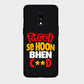 Dilli se Hoon - Mobile Phone Cover - Hard Case - OnePlus