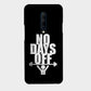 No Days Off - Mobile Phone Cover - Hard Case - OnePlus