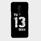 Tu Tera Dekh - Mobile Phone Cover - Hard Case - OnePlus