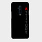 Attitude - Mobile Phone Cover - Hard Case - OnePlus