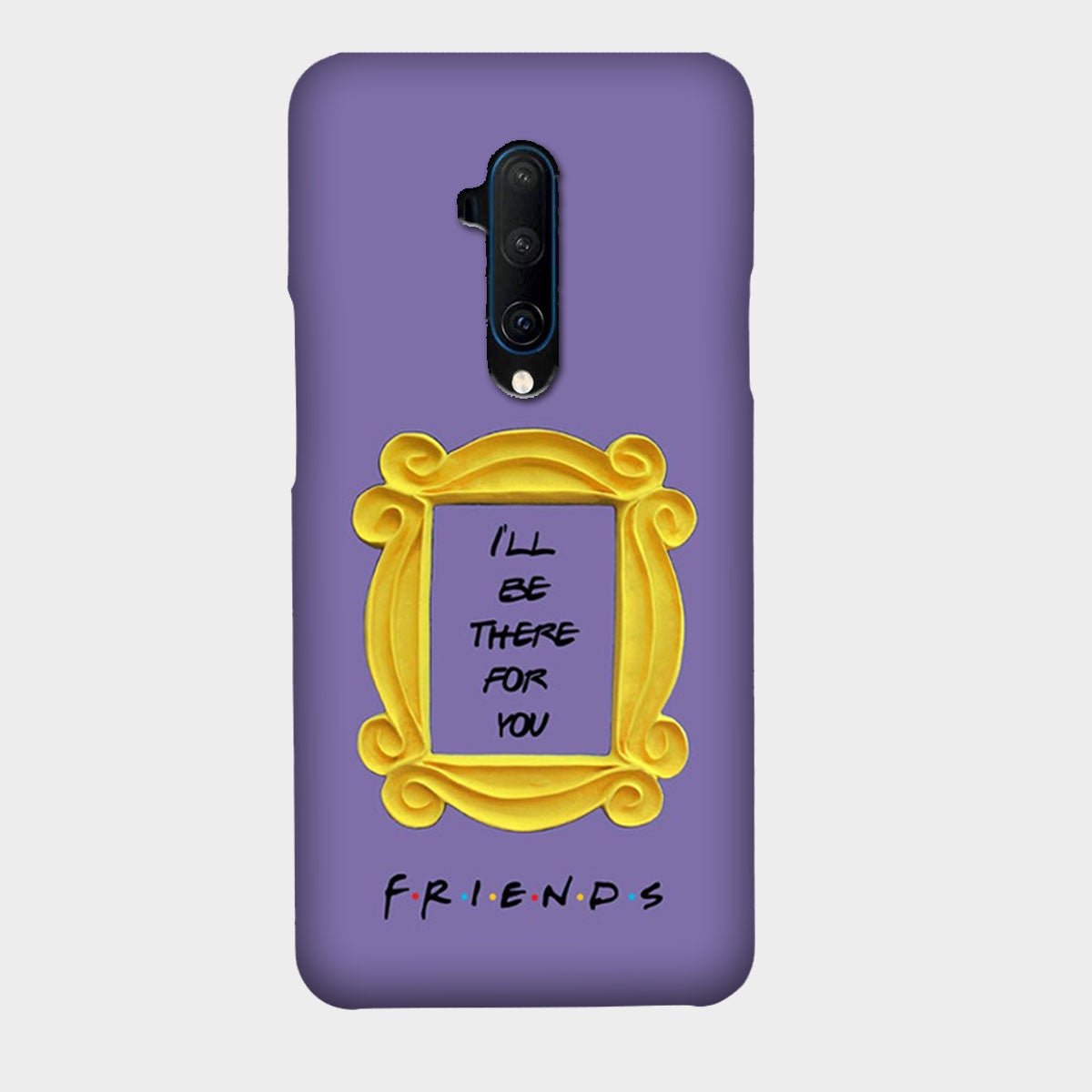 Friends - Frame - I'll be There for You - Mobile Phone Cover - Hard Case - OnePlus