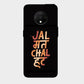 Jal Mat Chal Hat - Mobile Phone Cover - Hard Case - OnePlus