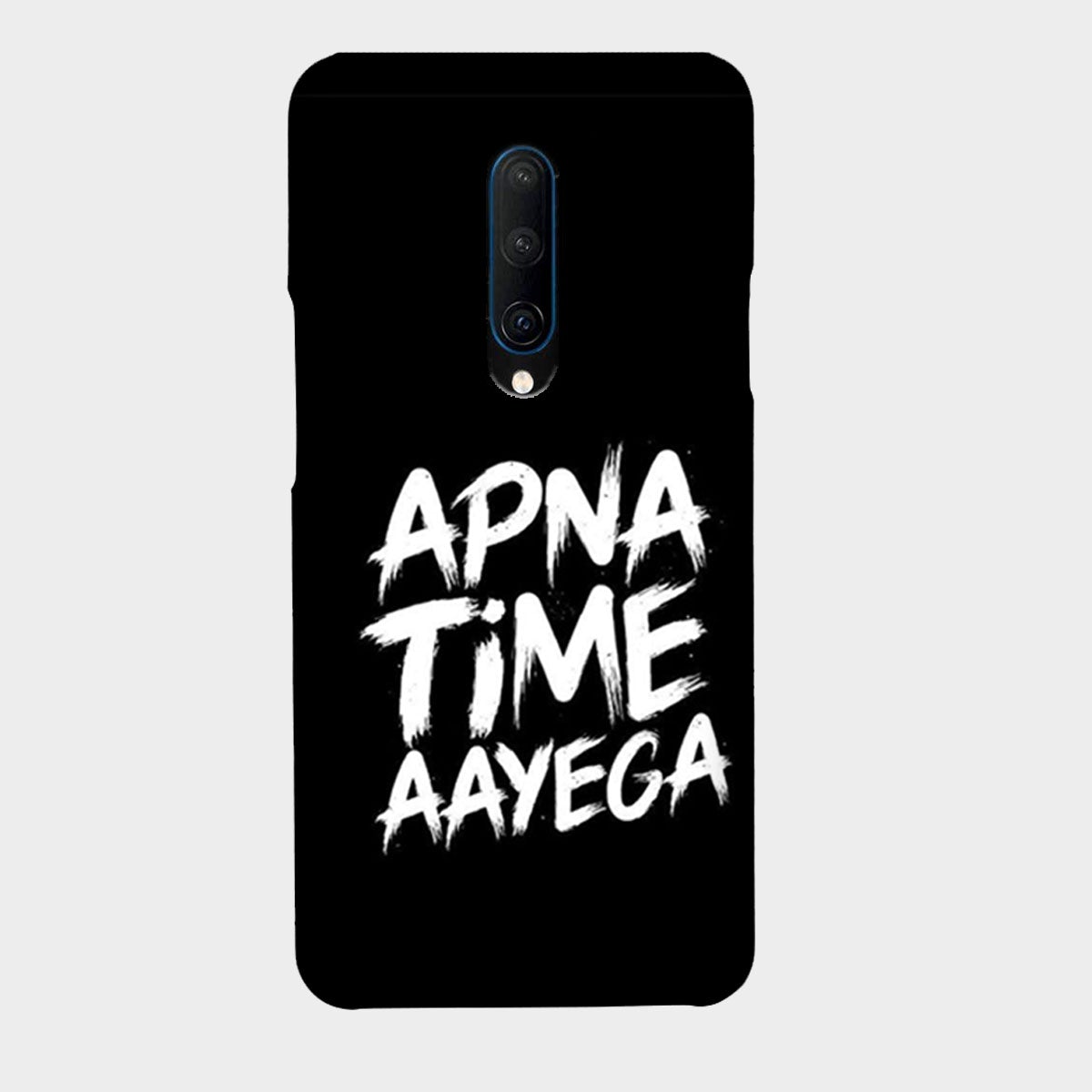 Apna Time Aayega - Mobile Phone Cover - Hard Case - OnePlus