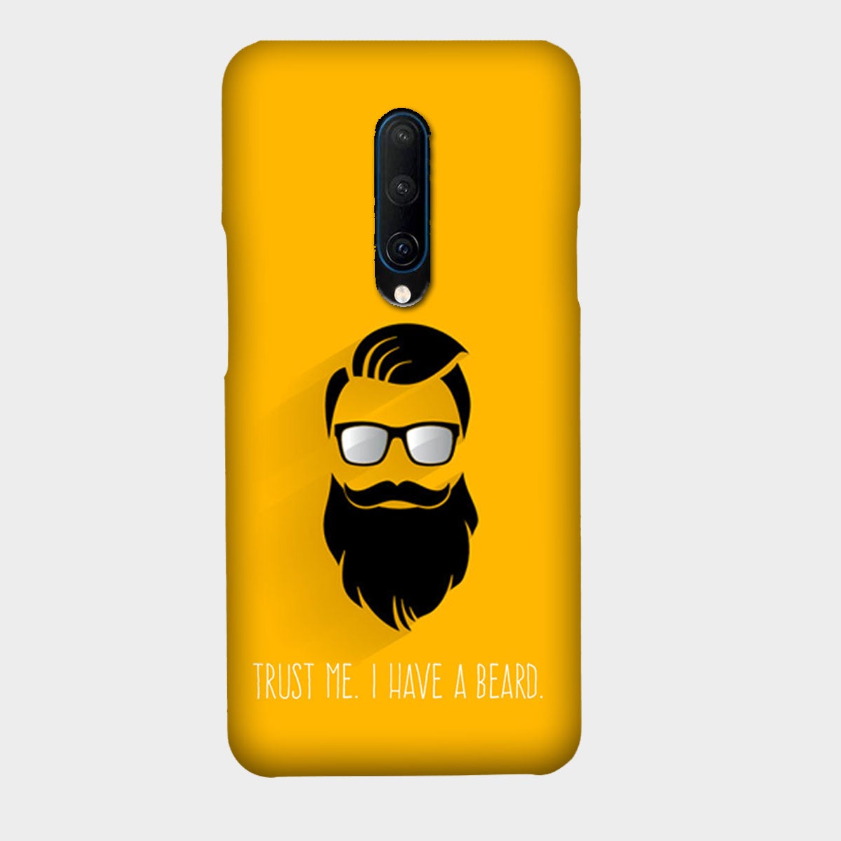 Trust me I Have a Beard - Mobile Phone Cover - Hard Case - OnePlus