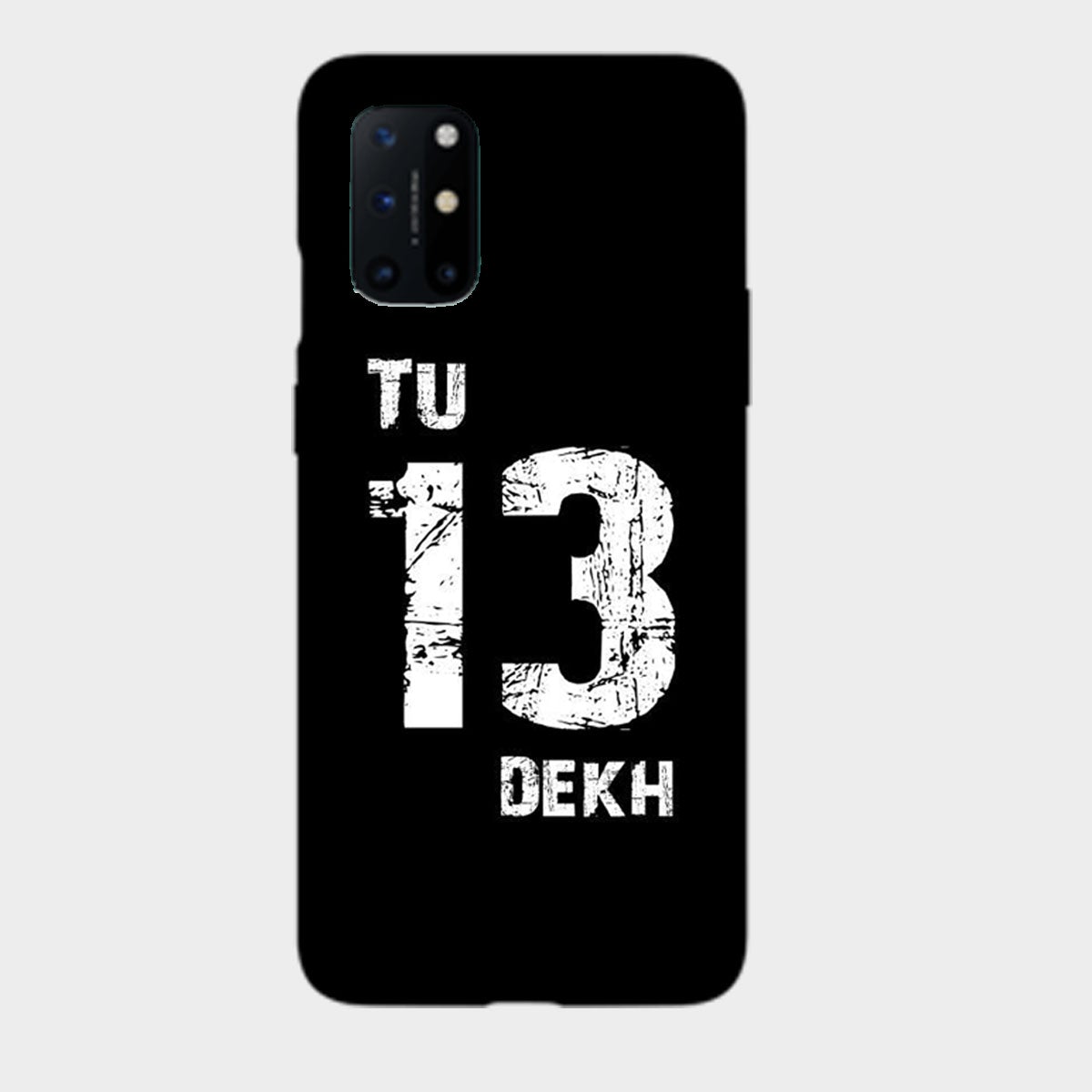 Tu Tera Dekh - Mobile Phone Cover - Hard Case - OnePlus