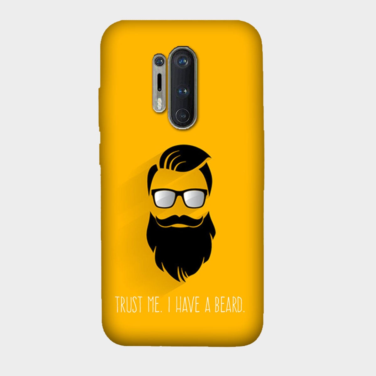 Trust me I Have a Beard - Mobile Phone Cover - Hard Case - OnePlus