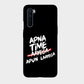 Apna Time Apun Laayega - Mobile Phone Cover - Hard Case - OnePlus