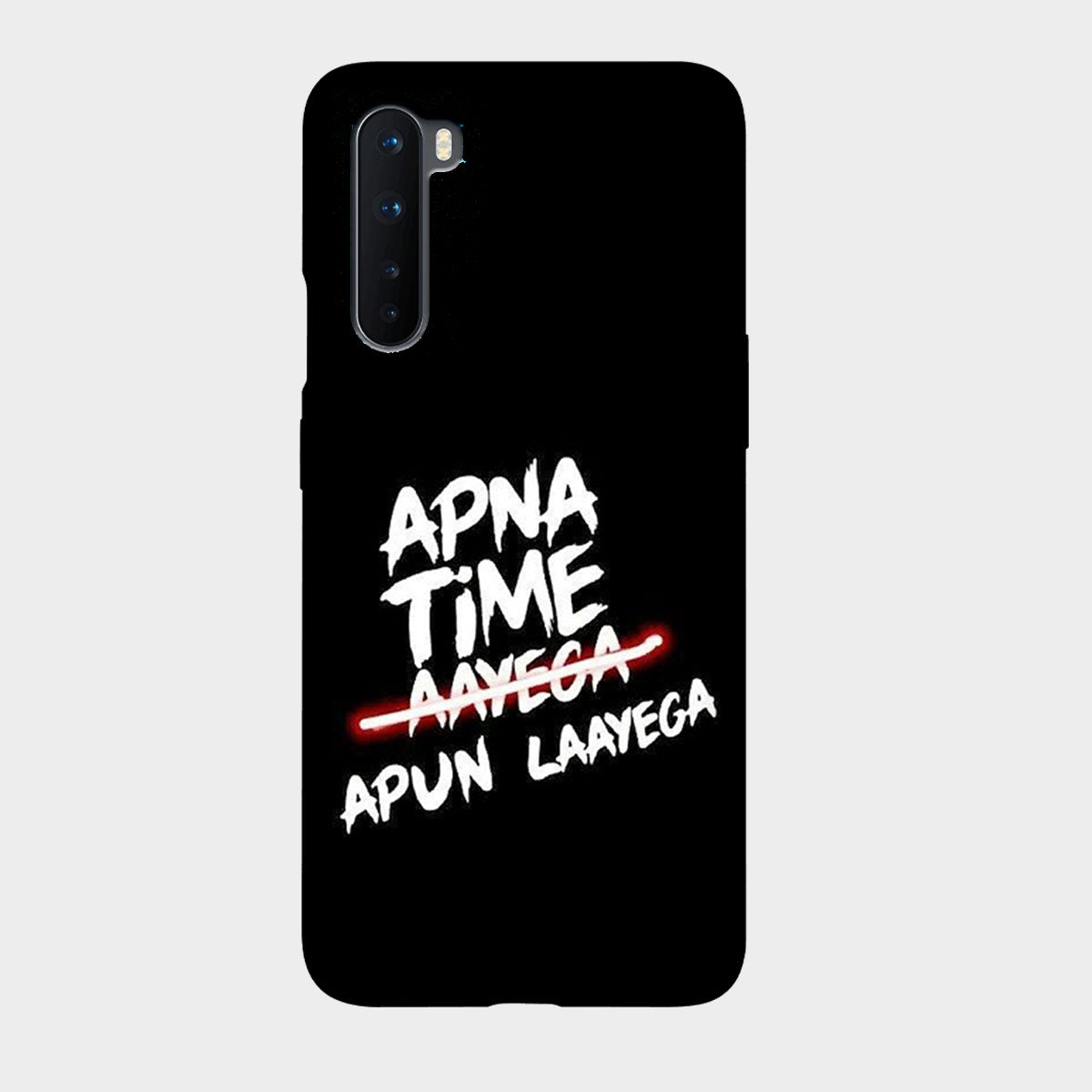 Apna Time Apun Laayega - Mobile Phone Cover - Hard Case - OnePlus