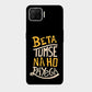 Beta Tumse Na Ho Paayega - Mobile Phone Cover - Hard Case