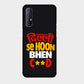 Dilli se Hoon - Mobile Phone Cover - Hard Case