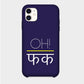 Oh Fxck - Mobile Phone Cover - Hard Case