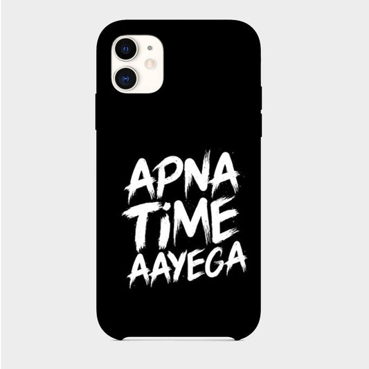 Apna Time Aayega - Mobile Phone Cover - Hard Case