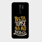 Beta Tumse Na Ho Paayega - Mobile Phone Cover - Hard Case