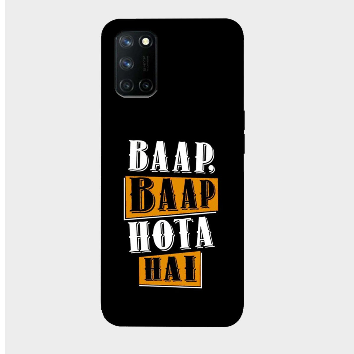 Baap Baap Hota Hai - Mobile Phone Cover - Hard Case