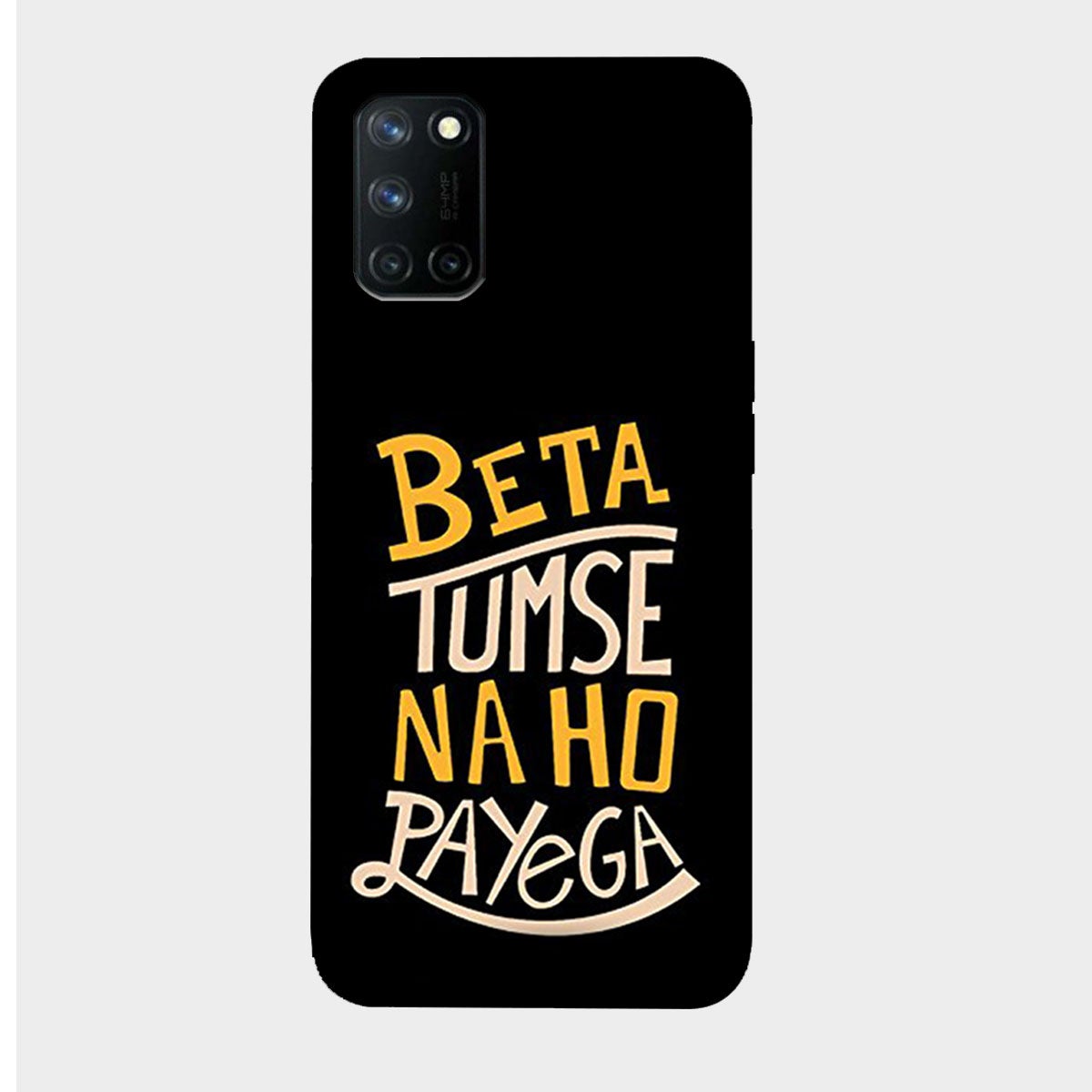 Beta Tumse Na Ho Paayega - Mobile Phone Cover - Hard Case