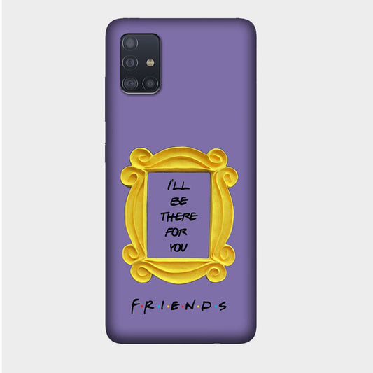 Friends - Frame - I'll be There for You - Mobile Phone Cover - Hard Case - Samsung - Samsung