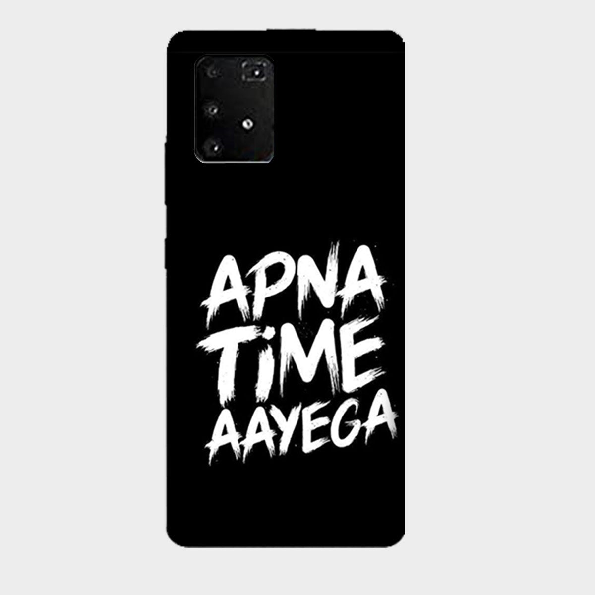 Apna Time Aayega - Mobile Phone Cover - Hard Case - Samsung - Samsung