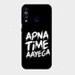 Apna Time Aayega - Mobile Phone Cover - Hard Case - Samsung - Samsung