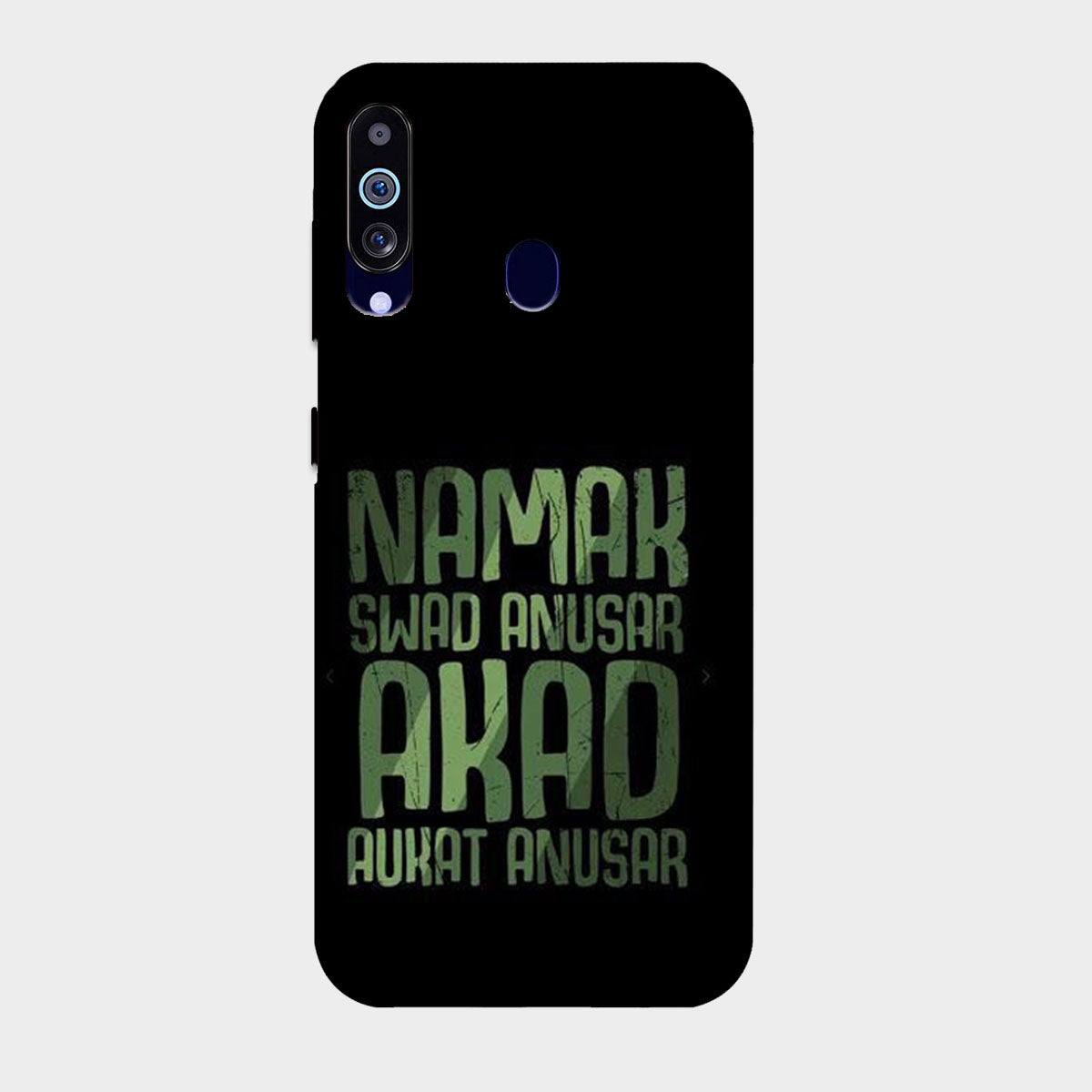 Namak Swad Anusar Akad Aukat Anusar - Mobile Phone Cover - Hard Case - Samsung - Samsung