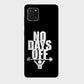 No Days Off - Mobile Phone Cover - Hard Case - Samsung - Samsung