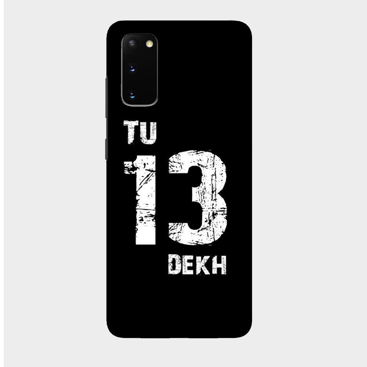 Tu Tera Dekh - Mobile Phone Cover - Hard Case - Samsung - Samsung