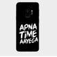 Apna Time Aayega - Mobile Phone Cover - Hard Case - Samsung - Samsung