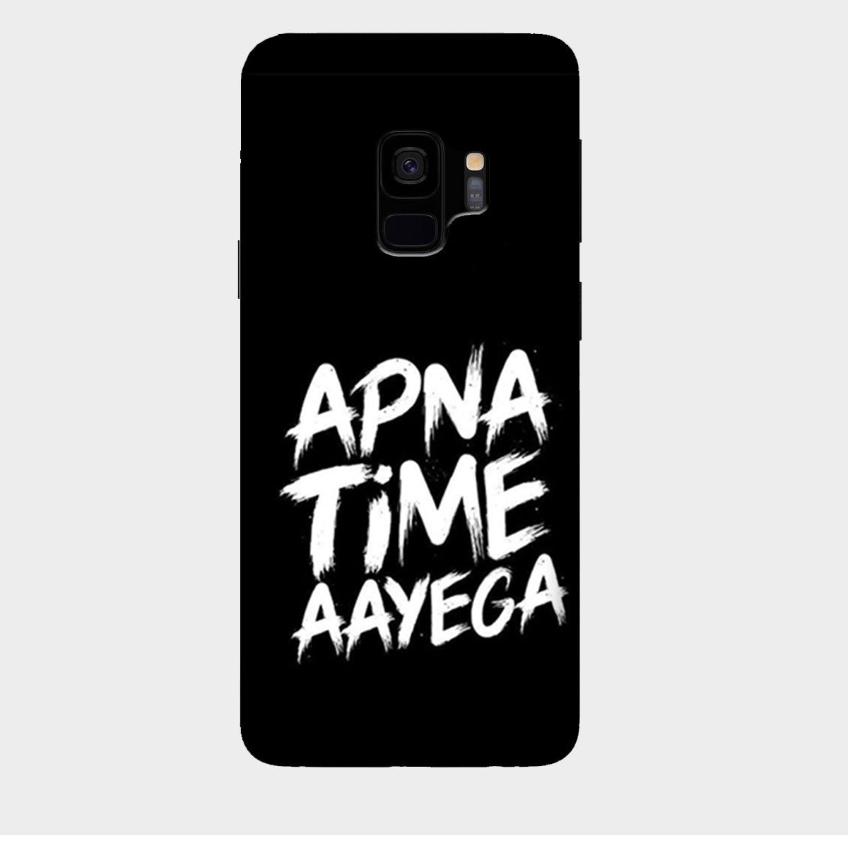 Apna Time Aayega - Mobile Phone Cover - Hard Case - Samsung - Samsung