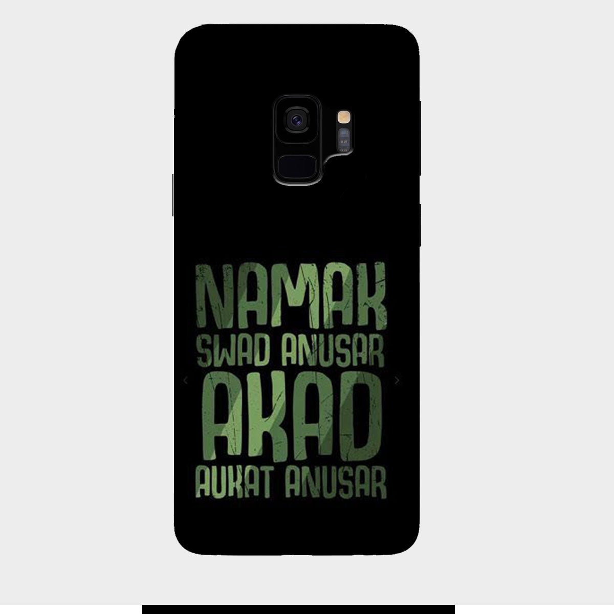 Namak Swad Anusar Akad Aukat Anusar - Mobile Phone Cover - Hard Case - Samsung - Samsung