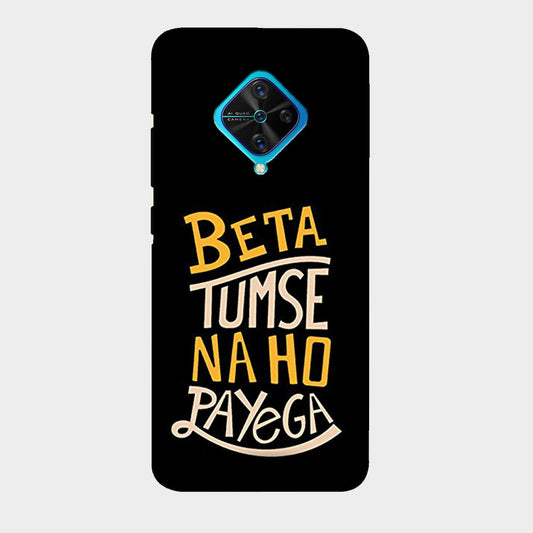 Beta Tumse Na Ho Paayega - Mobile Phone Cover - Hard Case - Vivo