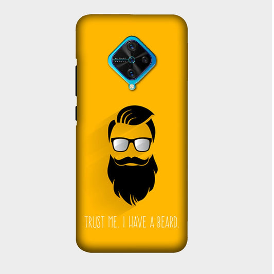 Trust me I Have a Beard - Mobile Phone Cover - Hard Case - Vivo