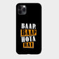 Baap Baap Hota Hai - Mobile Phone Cover - Hard Case