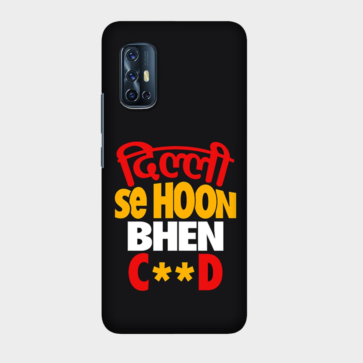 Dilli se Hoon - Mobile Phone Cover - Hard Case - Vivo
