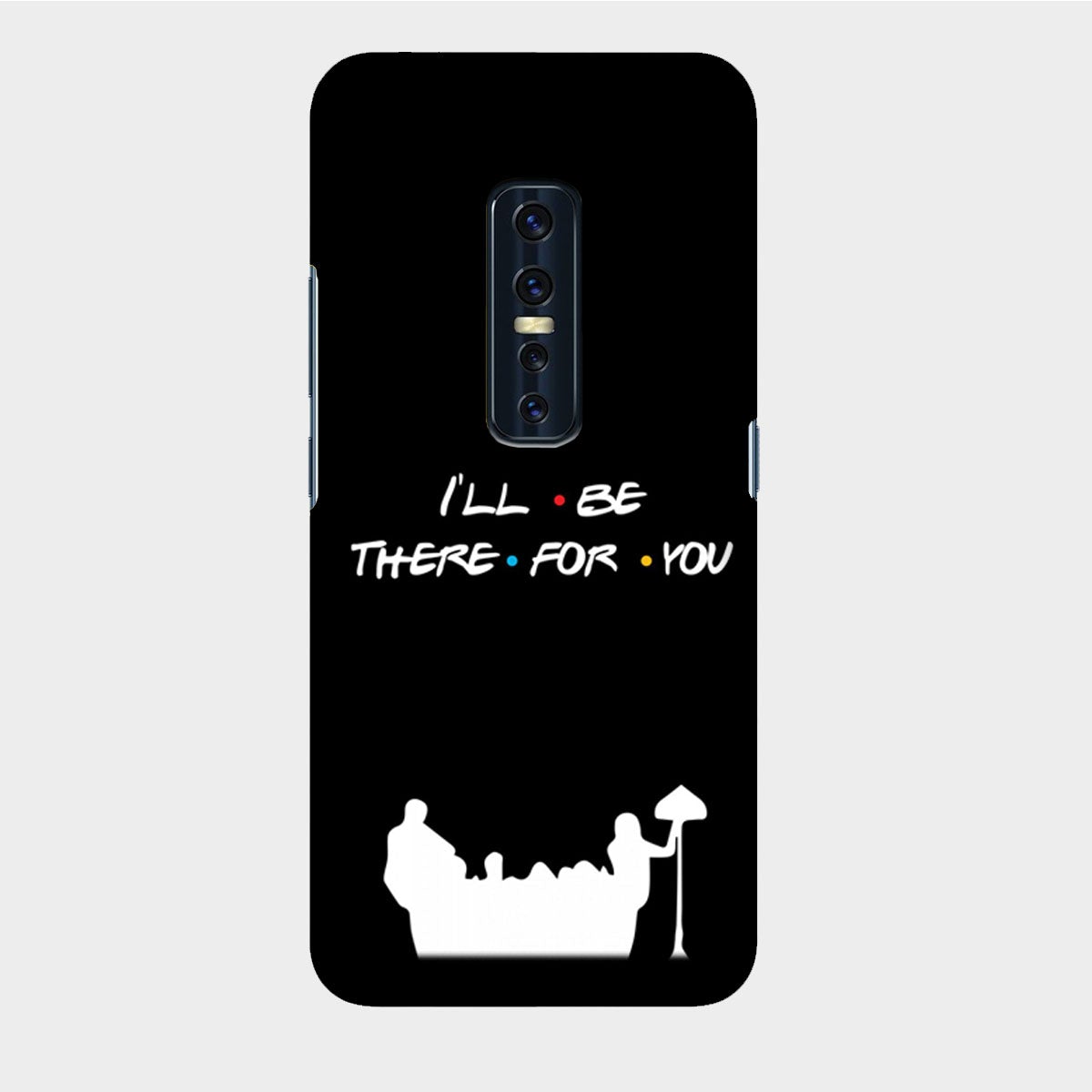 I'll Be There for You - Friends - Mobile Phone Cover - Hard Case - Vivo