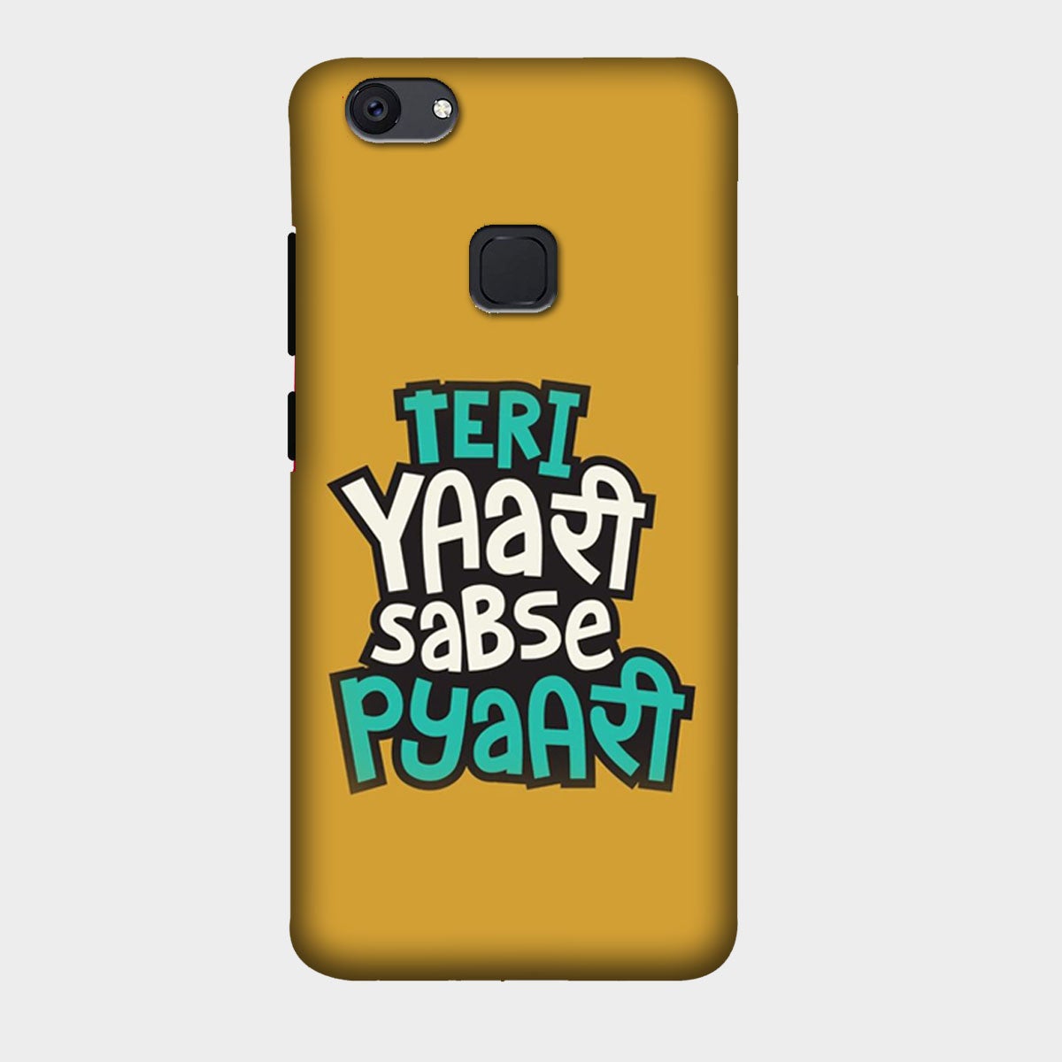 Teri Yaari Sabse Pyaari - Mobile Phone Cover - Hard Case - Vivo