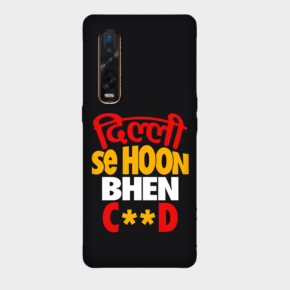 Dilli se Hoon - Mobile Phone Cover - Hard Case