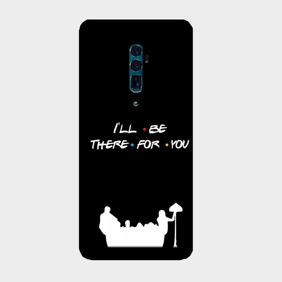 I'll Be There for You - Friends - Mobile Phone Cover - Hard Case