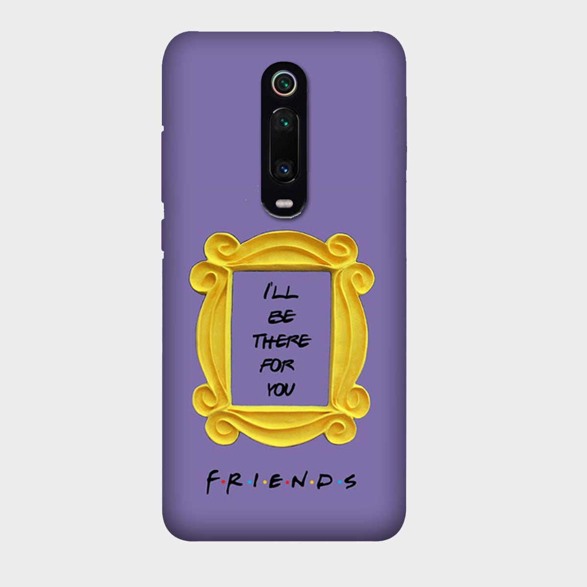Friends - Frame - I'll be There for You - Mobile Phone Cover - Hard Case