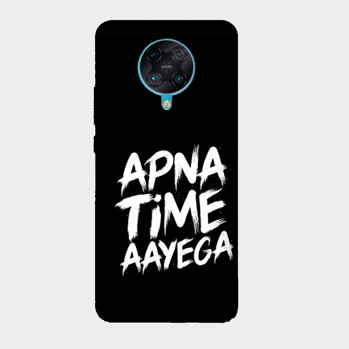 Apna Time Aayega - Mobile Phone Cover - Hard Case