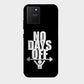 No Days Off - Mobile Phone Cover - Hard Case - Samsung - Samsung