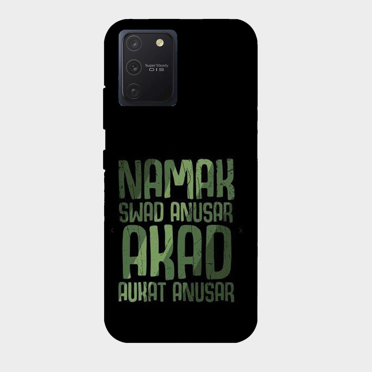 Namak Swad Anusar Akad Aukat Anusar - Mobile Phone Cover - Hard Case - Samsung - Samsung