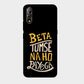 Beta Tumse Na Ho Paayega - Mobile Phone Cover - Hard Case - Vivo