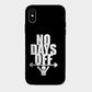 No Days Off - Mobile Phone Cover - Hard Case