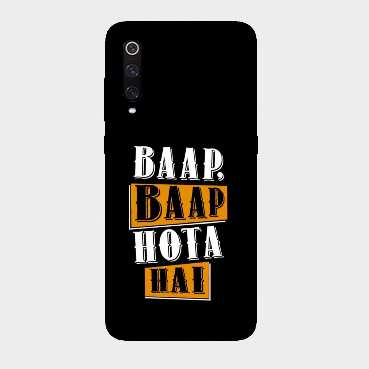 Baap Baap Hota Hai - Mobile Phone Cover - Hard Case