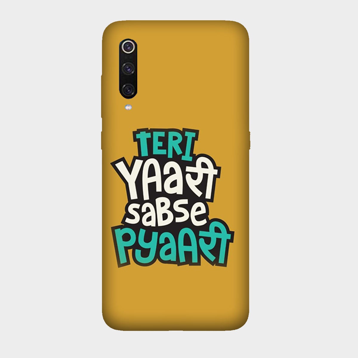 Teri Yaari Sabse Pyaari - Mobile Phone Cover - Hard Case