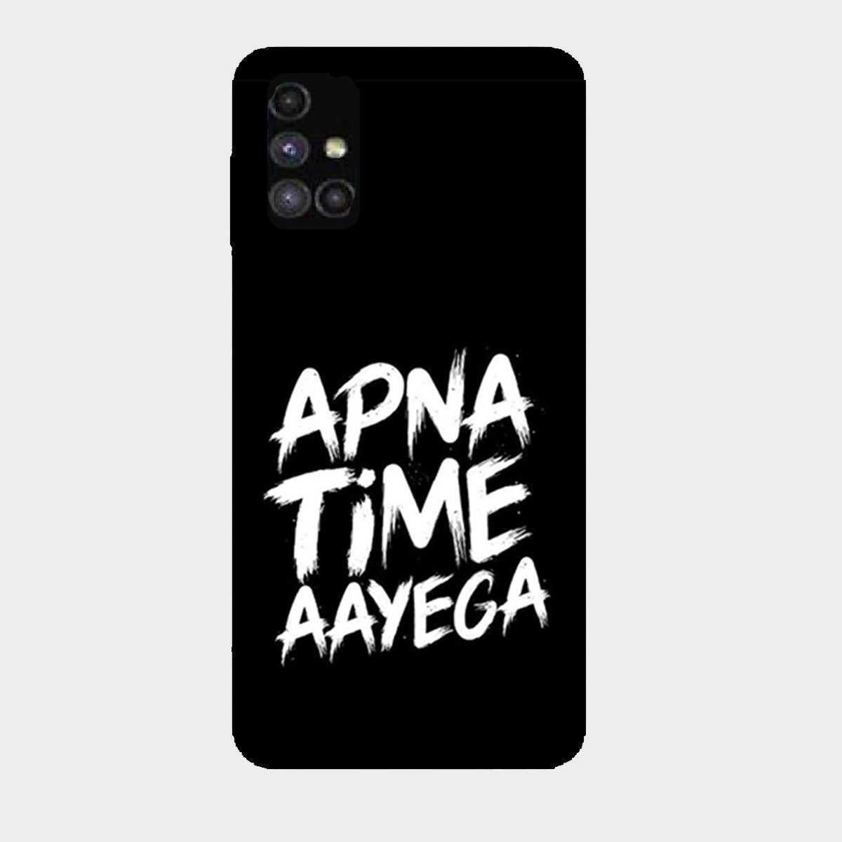 Apna Time Aayega - Mobile Phone Cover - Hard Case - Samsung - Samsung