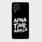 Apna Time Aayega - Mobile Phone Cover - Hard Case - Samsung - Samsung